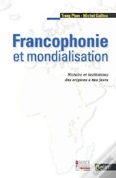 Francophonie Et Mondialisation