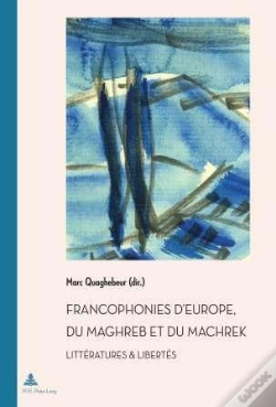 Capa do artigo Francophonies Deurope, Du Maghreb Et Du Machrek