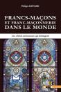 Francs-Maçons Et Franc-Maçonnerie Dans Le Monde - Preview
