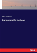 Frank Among The Rancheros