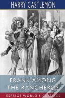 Frank Among The Rancheros (Esprios Classics)
