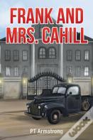 Frank And Mrs. Cahill