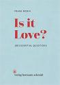 Frank Bodin Is It Love ? 100 Essential Questions /Anglais - Preview