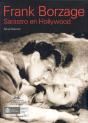 Frank Borzage: Sarastro En Hollywood  - Preview