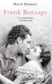 Capa do artigo Frank Borzage ; Un Romantique À Hollywood