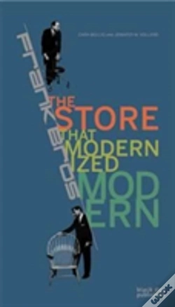 Capa do artigo Frank Bros: The Store That Modernized Modern America