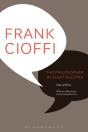 Frank Cioffi: The Philosopher In Shirt-Sleeves - Preview