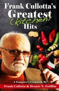 Frank Cullotta'S Greatest (Kitchen) Hits