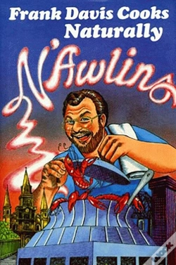 Capa do artigo Frank Davis Cooks Naturally N'Awlins