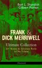 Frank & Dick Merriwell - Ultimate Collection: 20+ Mystery & Adventure Books In One Volume (Illustrated) - Preview