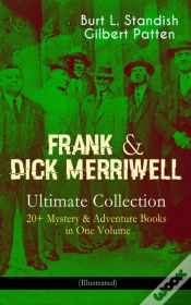 Capa do artigo Frank & Dick Merriwell - Ultimate Collection: 20+ Mystery & Adventure Books In One Volume (Illustrated)
