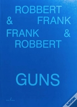 Capa do artigo Frank & Robbert Guns