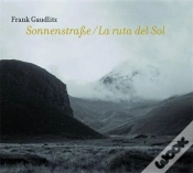 Capa do artigo Frank Gaudlitz Sonnenstrasse / La Ruta Del Sol /Allemand/Espagnol