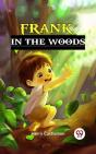Frank In The Woods - Preview