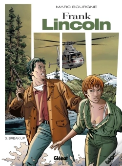 Capa do artigo Frank Lincoln Tome 3 ; Break-Up