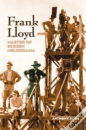 Capa do artigo Frank Lloyd: Master Of Screen Melodrama