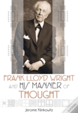 Capa do artigo Frank Lloyd Wright And His Manner Of Thought