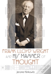 Capa do artigo Frank Lloyd Wright And His Manner Of Thought