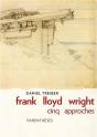 Frank Lloyd Wright, Cinq Approches - Preview