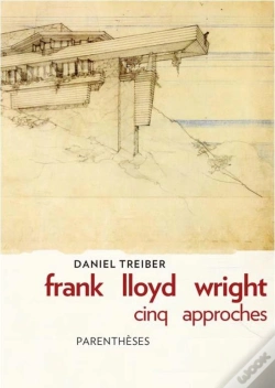 Capa do artigo Frank Lloyd Wright, Cinq Approches