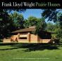 Frank Lloyd Wright Prairie Houses - Preview
