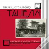 Frank Lloyd Wright'S Taliesin