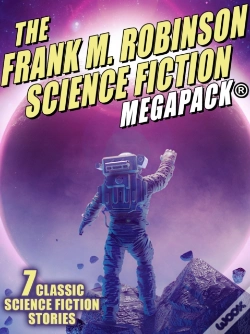 Capa do artigo Frank M. Robinson Science Fiction Megapack(R)
