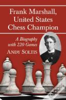Frank Marshall, United States Chess Champion