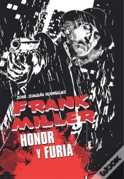 Capa do artigo Frank Miller. Honor Y Furia