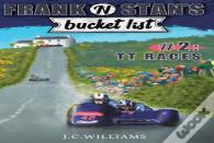 Frank 'N' Stan'S Bucket List #2 Tt Races
