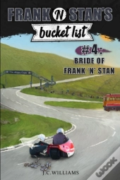 Frank 'N' Stan'S Bucket List #4: Bride O