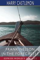 Frank Nelson In The Forecastle (Esprios Classics)