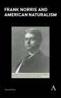 Frank Norris And American Naturalism - Preview
