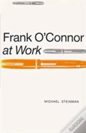 Frank O'Connor At Work