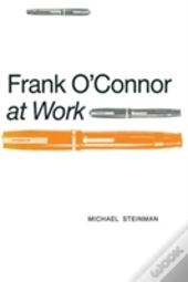 Frank O'Connor At Work