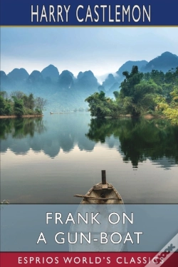 Capa do artigo Frank On A Gun-Boat (Esprios Classics)