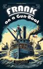 Frank On A Gun-Boat - Preview