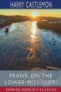 Frank On The Lower Mississippi (Esprios Classics) - Preview
