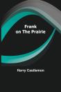Frank On The Prairie - Preview