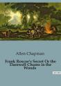 Frank Roscoe S Secret Or The Darewell Ch - Preview