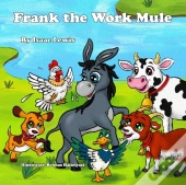 Frank The Work Mule