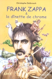 Capa do artigo Frank Zappa Et La Dinette De Chrome