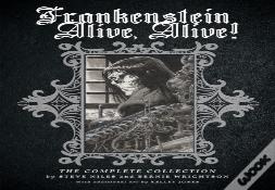 Frankenstein Alive, Alive: The Complete Collection