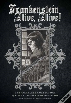 Capa do artigo Frankenstein Alive, Alive: The Complete Collection
