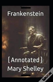 Frankenstein Annotated