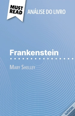 Capa do artigo Frankenstein De Mary Shelley (Análise Do Livro)