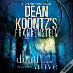 Capa do artigo Frankenstein: Dead And Alive