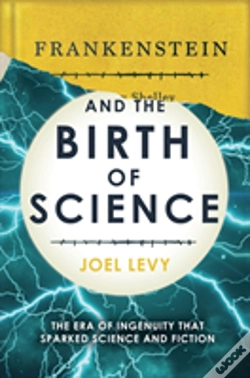 Capa do artigo Frankenstein & The Birth Of Science