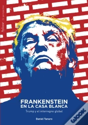 Capa do artigo Frankenstein En La Casa Blanca