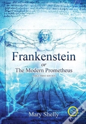 Frankenstein Or The Modern Prometheus (Annotated, Large Print)